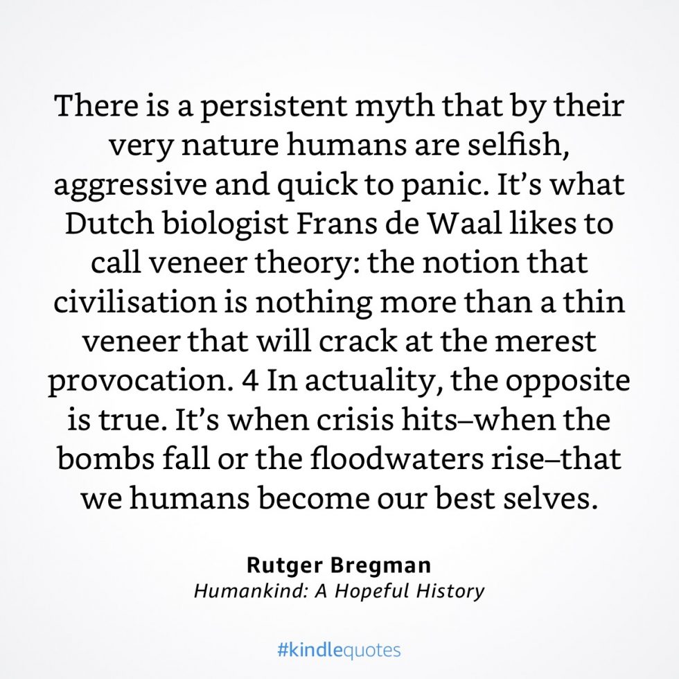 Must Read Book By Rutger Bregman Humankind A Hopeful History some 